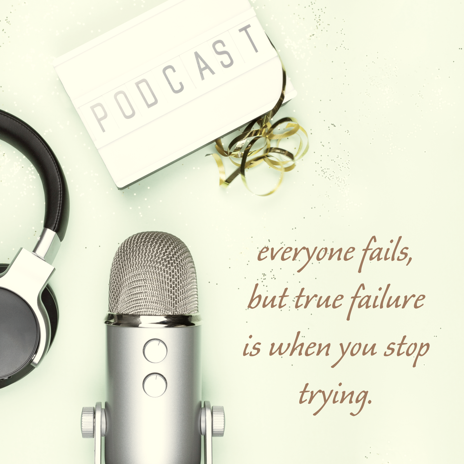 Honest Pursuits Podcast Failure