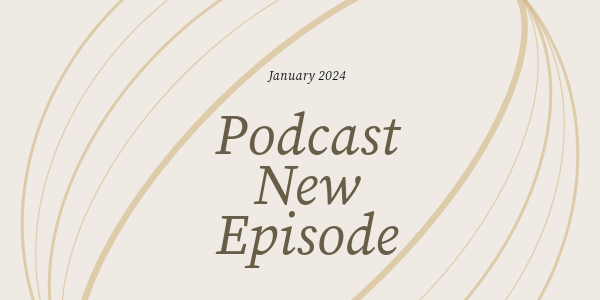 Podcast January 2024