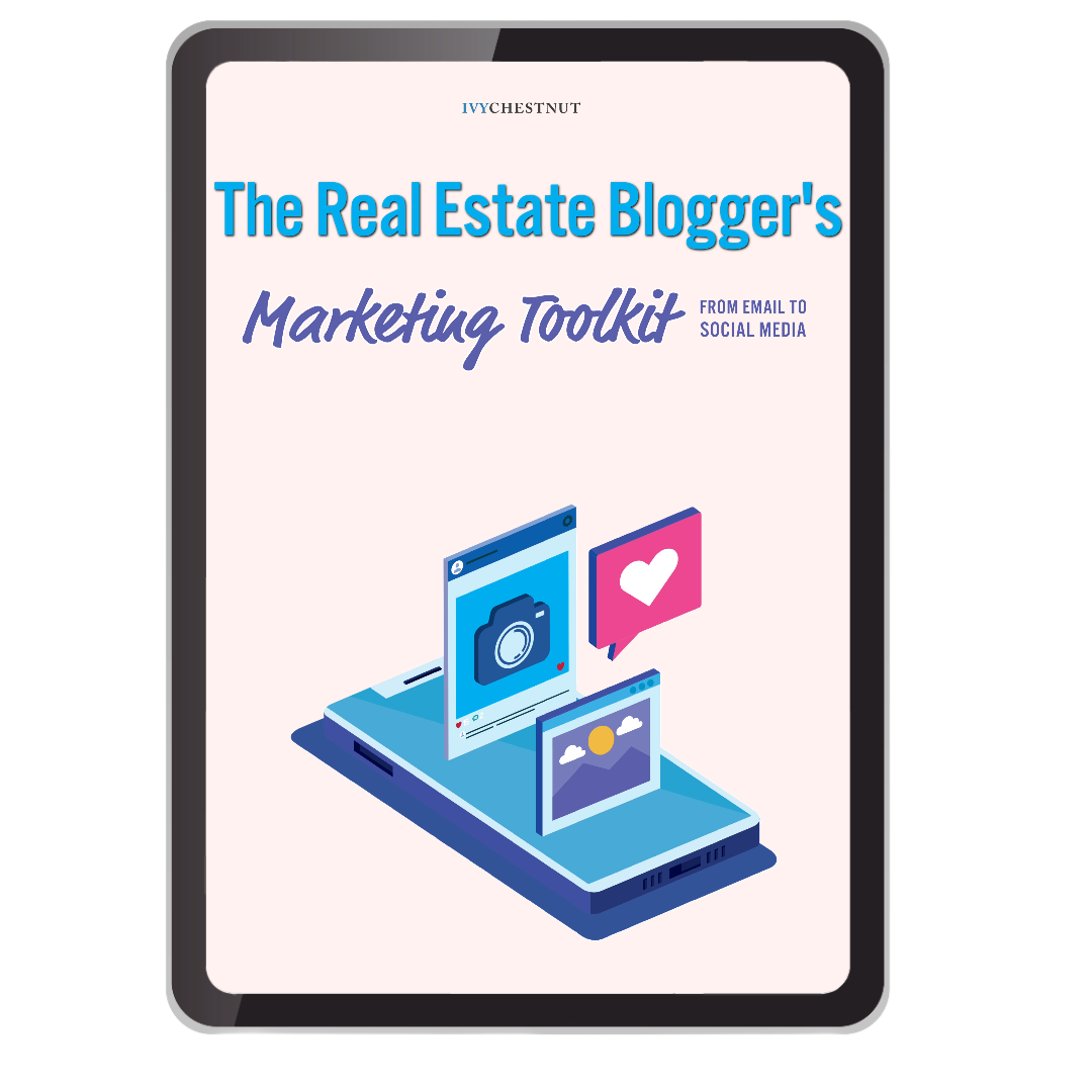 The Real Estate Blogger's Marketing Toolkit