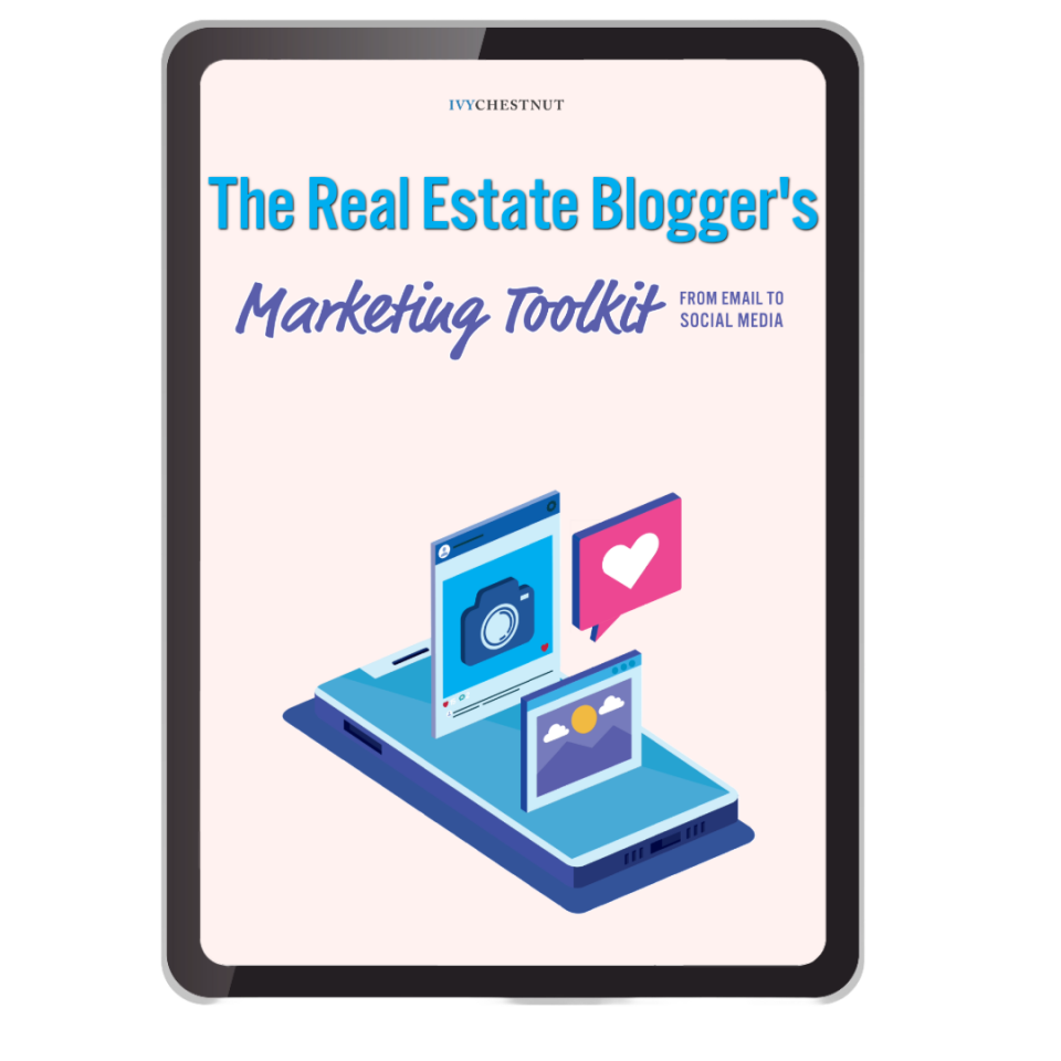 The Real Estate Blogger's Marketing Toolkit